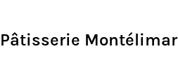 Pâtisserie Montélimar